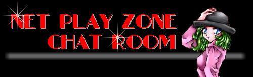 NET�@PLAY�@ZONE�@�`���b�g�ŗV�ڂ�